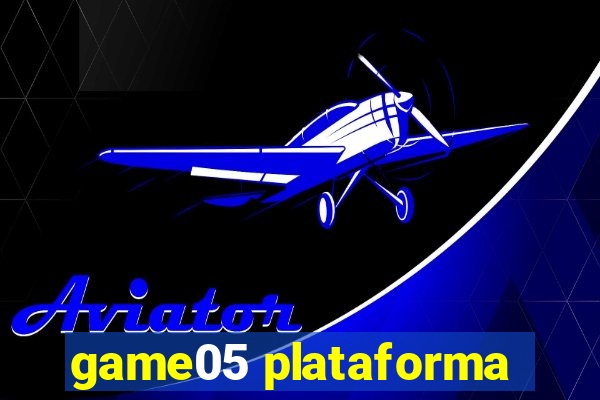 game05 plataforma